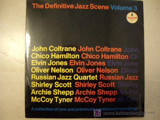 Discos de vinilo: THE DEFINITIVE JAZZ SCENE-IMPULSE-VOLUMEN 3-ORIGINAL ESPA&Ntilde;OL 1966