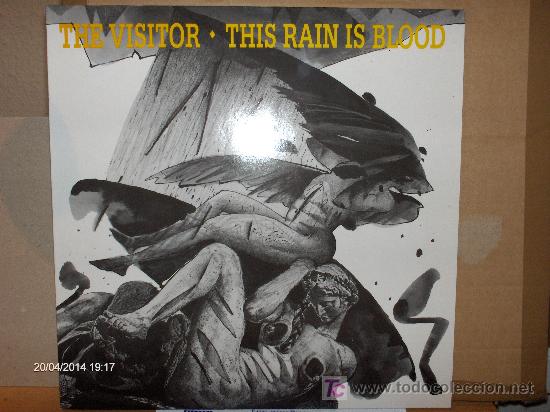 Discos de vinilo: THE VISITOR ----- THIS RAIN IS BLOOD