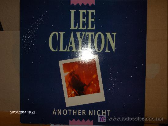 Discos de vinilo: LEE CLAYTON ----- ANOTHER NIGHT - Foto 1