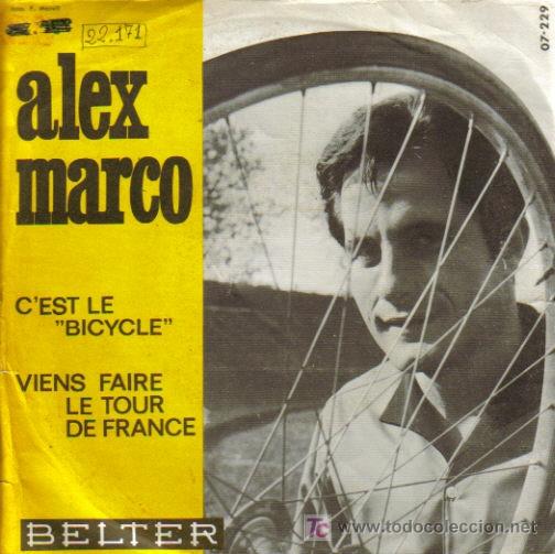 Discos de vinilo: ALEX MARCO-C&acute;EST LE BICYCLE + VIENS FAIRE LE TOUR DE FRANCE SINGLE VINILO PROMO BELTER 1965