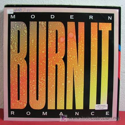 Discos de vinilo: MODERN ROMANCE ( BURN IT 2 VERSIONES ) ENGLAND - 1985 MAXI45 RCA - Foto 1