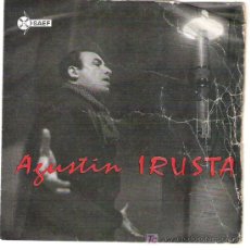 Discos de vinilo: AGUSTIN IRUSTA - ADIOS MUCHACHOS +3EP 1959. Lote 6345371