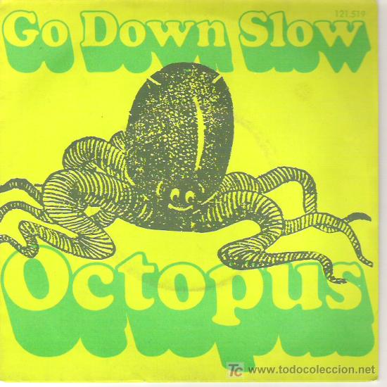 Discos de vinilo: OCTOPUS - GO DOWN SLOW + FUTURE FEELING -RARO ***1973 EN RIVIERA - Foto 1