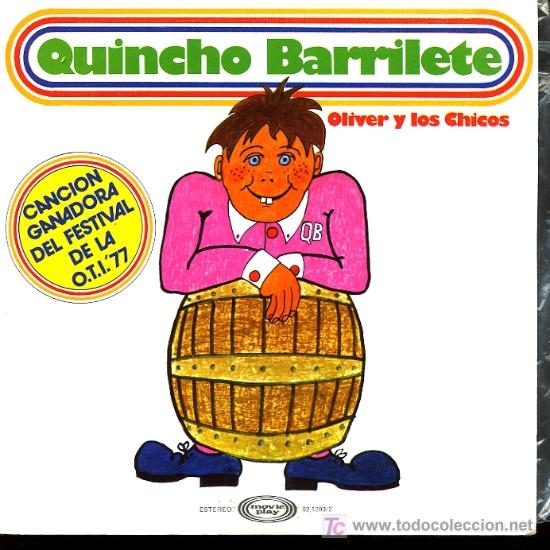 OLIVER Y SUS CHICOS - QUINCHO BARRILETE / TENGO UN CORRAL - 1977 - INFANTIL (Música - Discos - Singles Vinilo - Otros Festivales de la Canción)