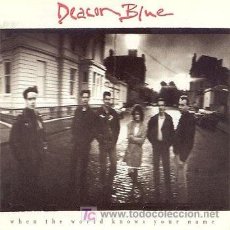 Discos de vinilo: DEACON BLUE. 1988. WHEN THE WORLD KNOWS YOUR NAME. CBS. MADRID.. Lote 24845464