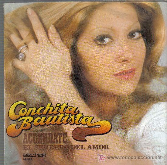 Discos de vinilo: Single CONCHITA BAUTISTA - ACUERDATE - Foto 1