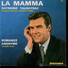 Discos de vinilo: RAYMOND FALGAYRAC - LA MAMMA / ROMANCE ANONYME
