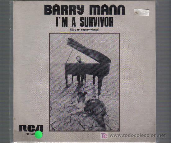 Discos de vinilo: Single BARRY MANN - I&acute;M A SURVIVOR  - PROMO CON LABEL BLANCO - Foto 1