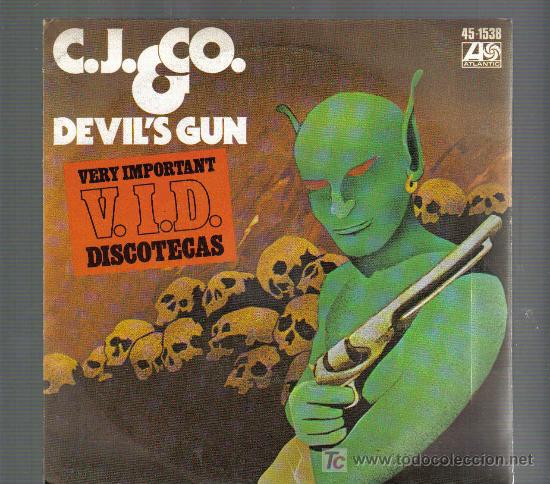 Discos de vinilo: Single C.J. & CO - DEVIL&acute;S GUN - Foto 1