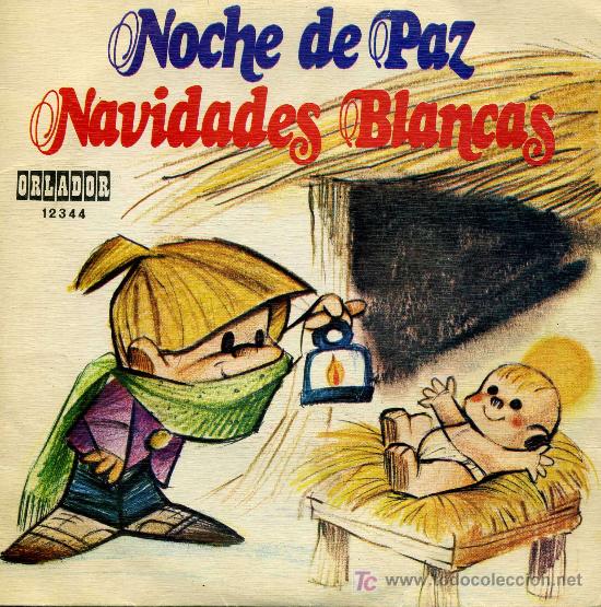 Disques de vinyle: Noche de Paz - Navidades Blancas - Escolania del colegio de San Antonio de Madrid