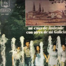 Discos de vinilo: LP GALICIA FOLK - MAIZ Y LAUREL : MI CASA DE ANDREADE CON AIRES DE MI GALICIA