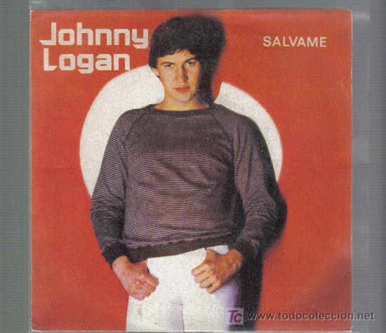 Discos de vinilo: Single JOHNNY LOGAN - SAVE ME - Foto 1