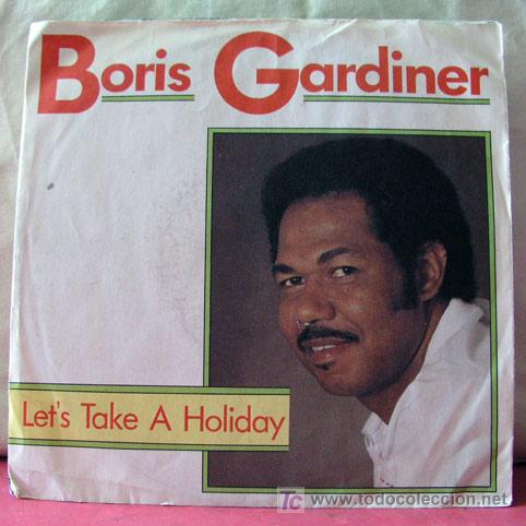 Discos de vinilo: BORIS GARDINER  (LETS TAKE A HOLIDAY - LOVERS REMEMBER)  1988 - Foto 1