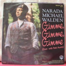Discos de vinilo: NARADA MICHAEL WALDEN (GIMME,GIMME,GIMME - WEAR YOUR LOVE). Lote 6774191