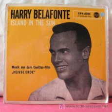 Discos de vinilo: HARRY BELAFONTE (ISLAND IN THE SU - COCOANUT WOMAN - LEAD MAN HOLLER) EP45