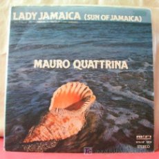 Discos de vinilo: MAURO QUATTRINA ( LADY JAMAICA - CENTO LIRE DI VITA ) 1980 SINGLE45. Lote 6784060