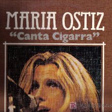 Discos de vinilo: LP MARIA OSTIZ - CANTA CIGARRA - UNA PRODUCCION HISPABOX DEL GRAN RAFAEL TRABUCCHELLI