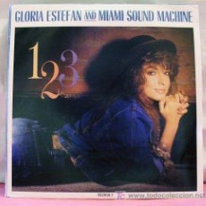 Discos de vinilo: GLORIA ESTEFAN AND MIAMI SOUND MACHINE ( 1-2-3 2 VERSIONES ) 1987 SINGLE 45. Lote 6931218
