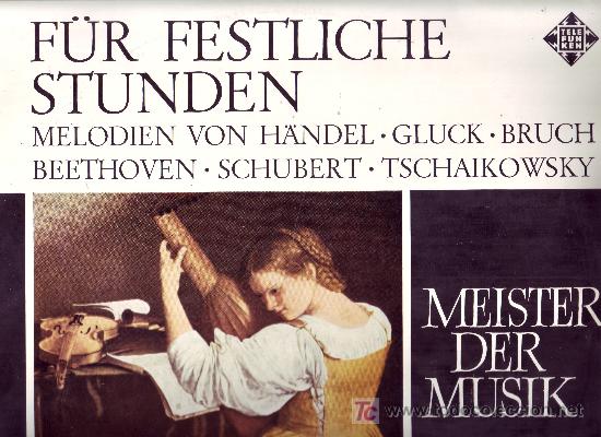 Discos de vinilo: MELODIEN VON HANDEL.GLUCK.BRUCH.BEETHOVEN.SCHUBERT.TSCHAIKOESKY.LPTELEFUNKEN SMT 1038 GER