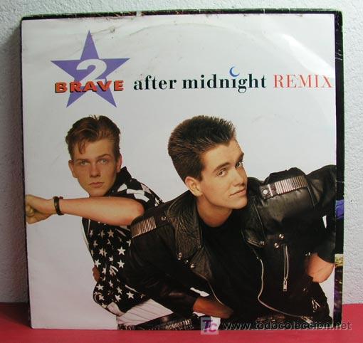 Discos de vinilo: 2 BRAVE ( AFTER MIDNIGHT 3 VERSIONES - DANGEROUS DUB VERSION ) 1989 MAXI45 - Foto 1