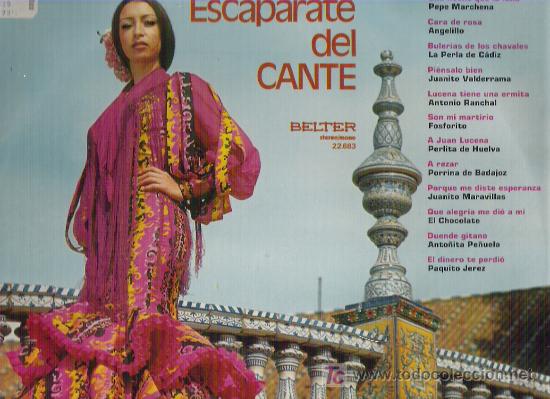 Discos de vinilo: ESCAPARATE DEL CANTE **** EN BELTER 1972 - Foto 1