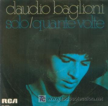 Discos de vinilo: CLAUDIO BAGLIONI - SOLO - SINGLE RARO DE VINILO DE 1977