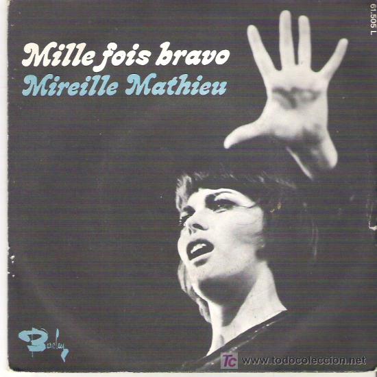 Discos de vinilo: mirellille mathieu - MILLE FOIS BRAVO / ACROPOLIS ADIEU - Foto 1