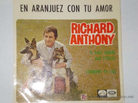 Discos de vinilo: RICHARD ANTHONY / EN ARANJUEZ CON TU AMOR - Foto 1
