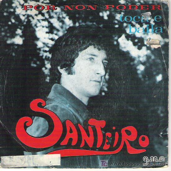 Discos de vinilo: SANTEIRO -POR NON PODER / TACA E BAILA EN GMA M1973 - Foto 1