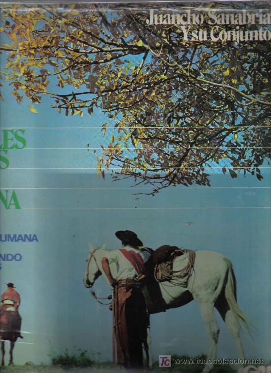 Disques de vinyle: lp JUANCHO SANABRIA Y SU CONJUNTO - MUSICA DE LA PAMPA ARGENTINA
