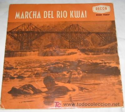 Discos de vinilo: SINGLE MARCHA SOBRE EL RIO KWAI - Foto 1