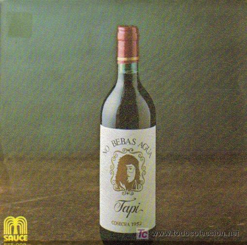 Dischi in vinile: TAPI-NO BEBAS AGUA + TROZOS DE PAPEL SINGLE SAUCE 1978 RARO SPAIN