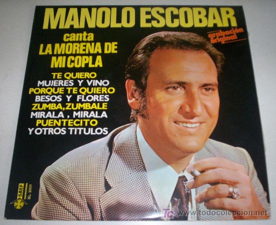 Discos de vinilo: MANOLO ESCOBAR - CANTA LA MORENA DE MI COPLA - Foto 1