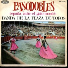 Discos de vinilo: BANDA DE LA PLAZA DE TOROS - EL GATO MONTÉS / ESPAÑA CAÑÍ - 1967. Lote 7456907