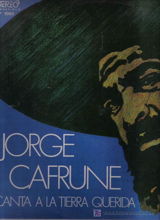 Discos de vinilo: LP JORGE CAFRUNE - CANTA A LA TIERRA QUERIDA - Foto 1