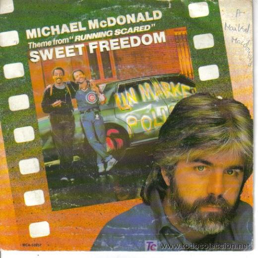 Discos de vinilo: BSO RUNNING SCARED (MICHAEL McDONALD) SWEET FREDDOM SINGLE MCA 1986 - Foto 1