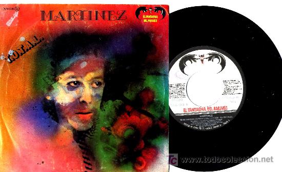 Dischi in vinile: MARTINEZ  1983 SINGLE    FANTASMAS DEL PARAISO