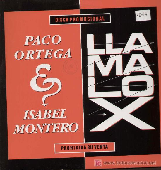 Discos de vinilo: Paco ortega e isabel montero. Llamalo. ref. 402203 6 .   Maxi Single - Foto 1