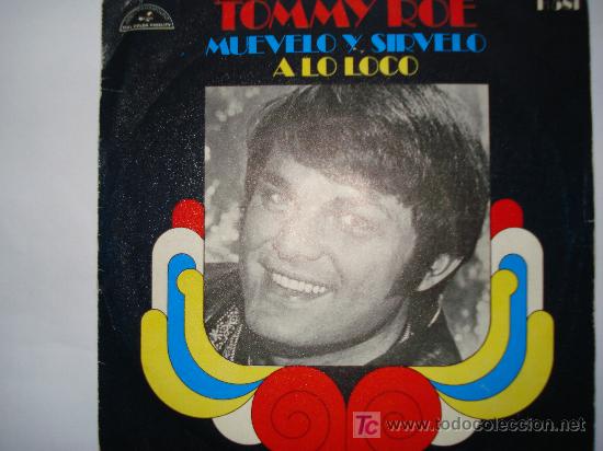 Discos de vinilo: TOMMY ROE / MUEVELO Y SIRVELO - Foto 1
