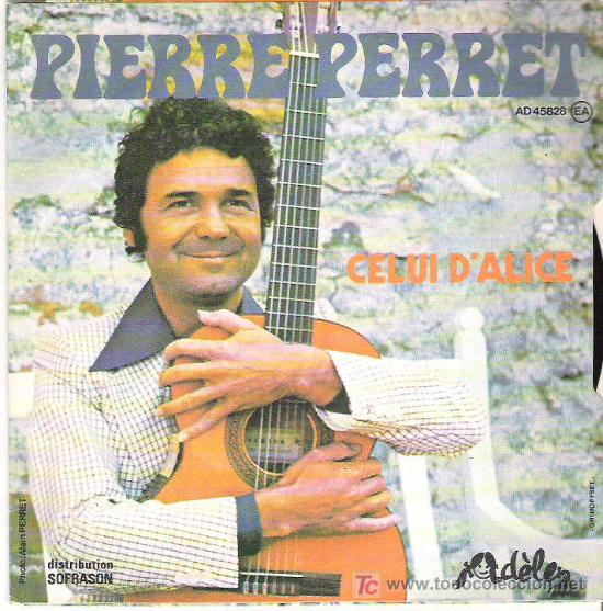 Discos de vinilo: pierre perret - PAPA MAMMAN / CELUI D`ALICE - Foto 1