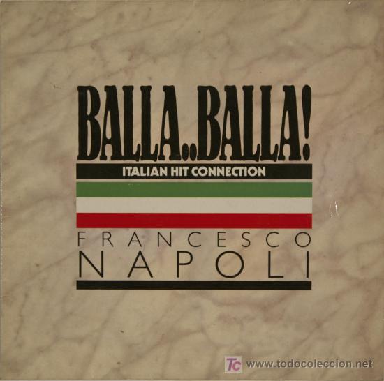 Discos de vinilo: Francesco Napoli. Balla Balla - Foto 1