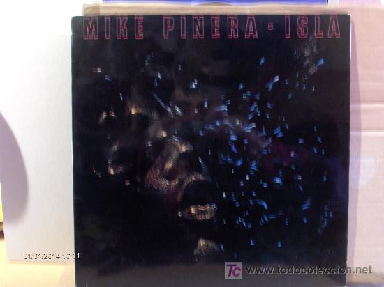 Discos de vinilo: MIKE PINERA ---- ISLA - Foto 1