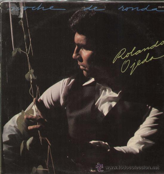 Discos de vinilo: ROLANDO OJEDA - NOCHE DE RONDA -  REF. ES-341 39 - Foto 1