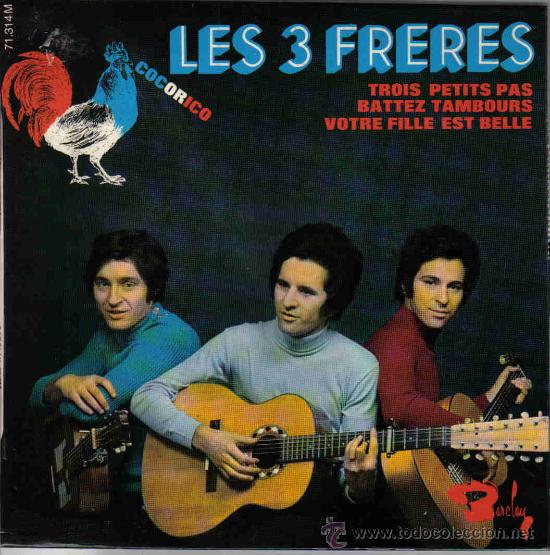 Discos de vinilo: LES 3 FRERES - TROIS PETITS PAS + 3 E.P. RARO FRANCIA