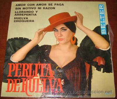 Discos de vinilo: SINGLE DE PERLITA DE HUELVA - Foto 1