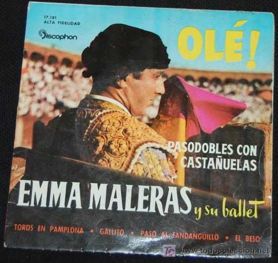 Discos de vinilo: SINGLE EMMA MALERAS Y SU BALLET. &iexcl;OL&Eacute;! - Foto 1