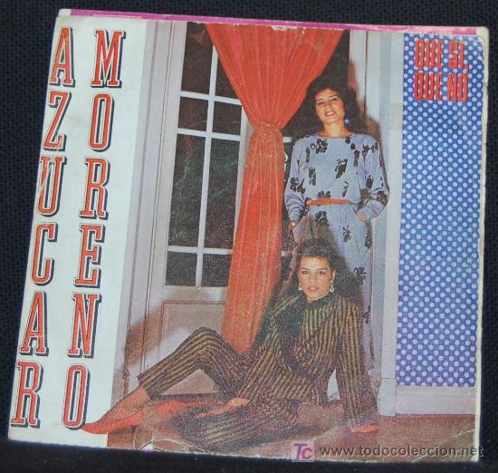 Discos de vinilo: SINGLE AZUCAR MORENO. QUE SI QUE NO - Foto 1