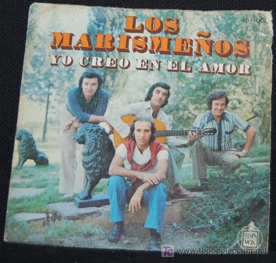 Discos de vinilo: SINGLE LOS MARISME&Ntilde;OS. YO CREO EN EL AMOR - Foto 1