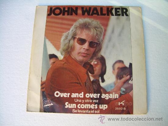 Discos de vinilo: SINGLE  JOHN WALKER OVER AND OVER AGAIN WALKER BROTHERS  VINILO - Foto 1
