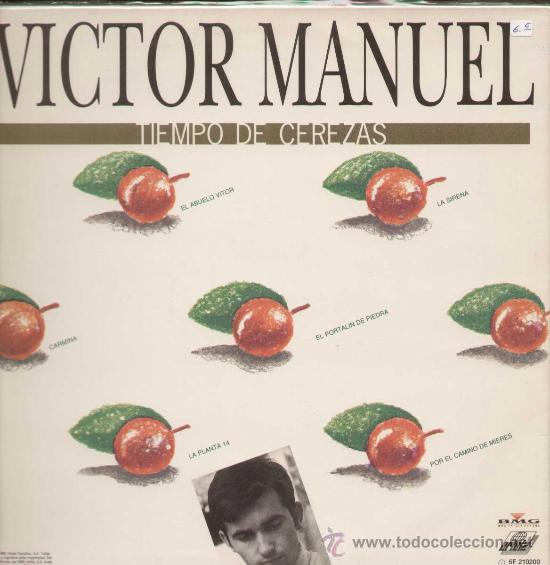 Discos de vinilo: VICTOR MANUEL -  TIEMPO DE CEREZAS -   REF. 5F 210200 - Foto 2